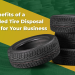 The Benefits of a Scheduled Tire Disposal Service for Your Business